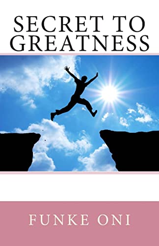 Stock image for Secret to Greatness for sale by THE SAINT BOOKSTORE