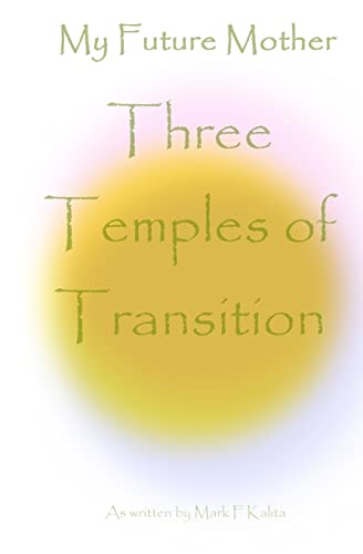 Stock image for Three Temples of Transition for sale by THE SAINT BOOKSTORE