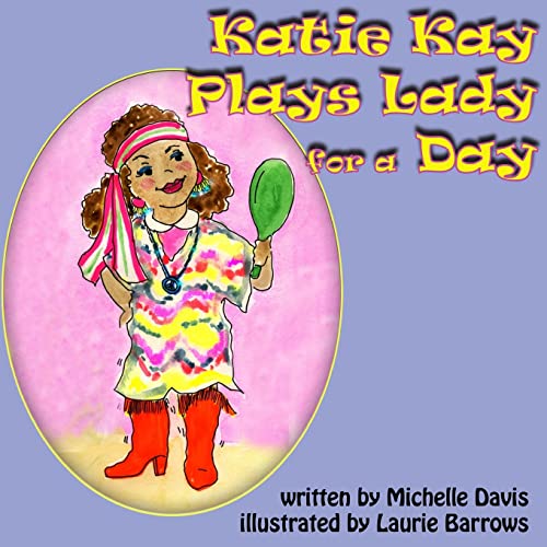 Stock image for Katie Kay Plays Lady For A Day for sale by Wonder Book