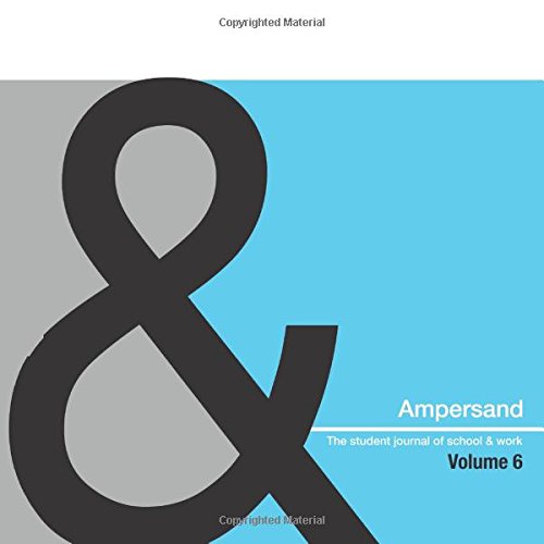 9781499682298: Ampersand: The Student Journal of School & Work