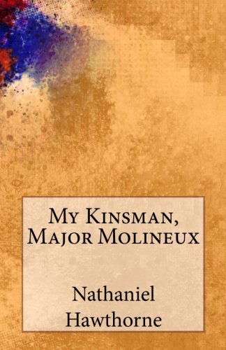 9781499683141: My Kinsman, Major Molineux