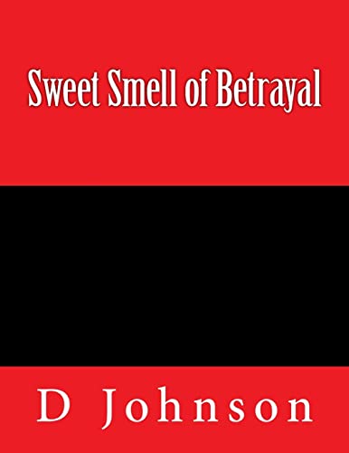 9781499684759: Sweet Smell of Betrayal