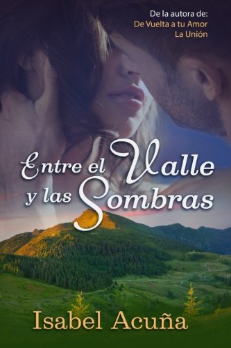 Imagen de archivo de Entre el Valle y Las Sombras a la venta por Better World Books