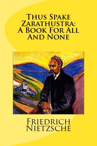 9781499685510: Thus Spake Zarathustra: A Book For All And None