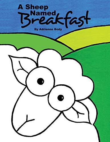 Beispielbild fr A Sheep Named Breakfast zum Verkauf von THE SAINT BOOKSTORE