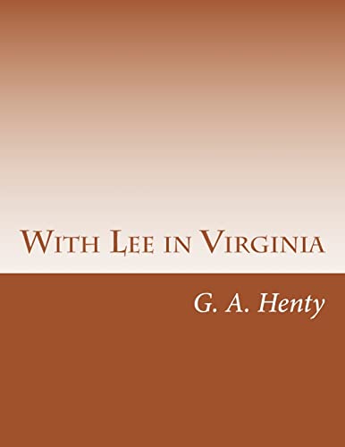 9781499688788: With Lee in Virginia