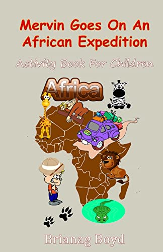 Beispielbild fr Mervin Goes On An African Expedition zum Verkauf von THE SAINT BOOKSTORE