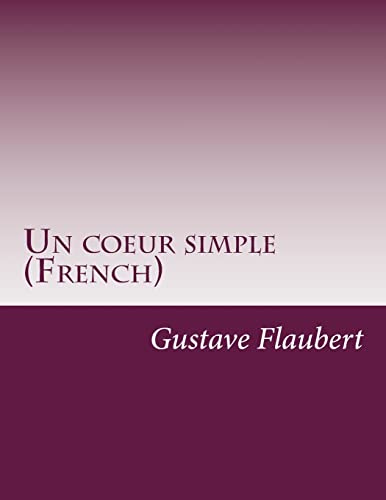 Beispielbild fr Un coeur simple (French) (French Edition) zum Verkauf von Textbooks_Source