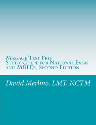 Imagen de archivo de Massage Test Prep - Study Guide for National Exam and MBLEx (2nd Edition) a la venta por Smith Family Bookstore Downtown