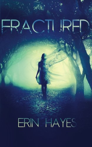 9781499709643: Fractured