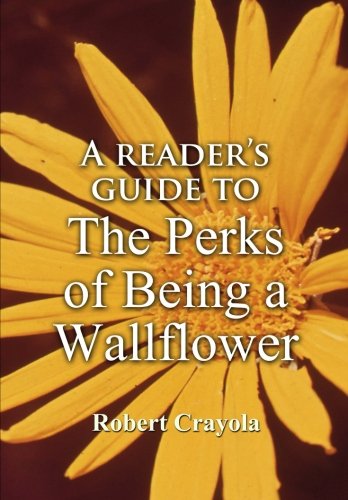 Imagen de archivo de A Reader's Guide to The Perks of Being a Wallflower a la venta por WorldofBooks