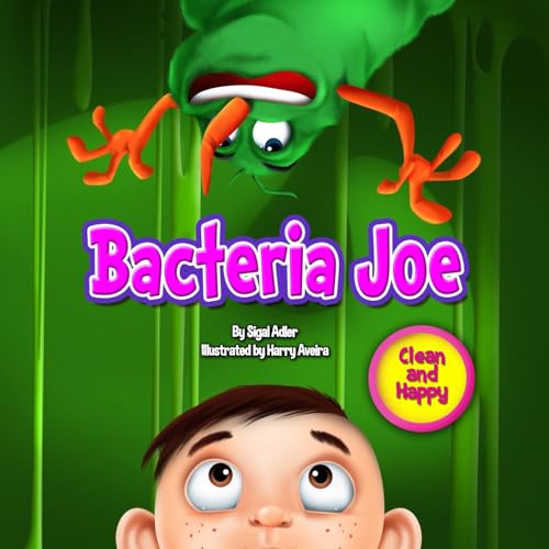 Stock image for Bacteria Joe Volume 1 Clean and Happy for sale by PBShop.store US