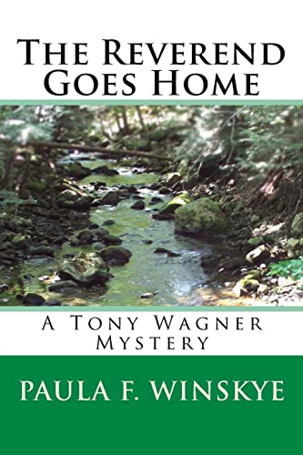 Stock image for The Reverend Goes Home: A Tony Wagner Mystery (Tony Wagner Mysteries) for sale by SecondSale