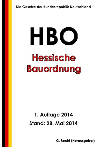 9781499713794: Hessische Bauordnung (HBO) in der Fassung vom 15. Januar 2011