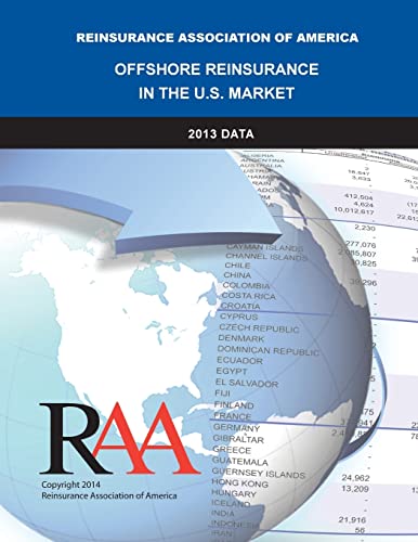 Imagen de archivo de Offshore Reinsurance in the U.S. Market - 2013 Data a la venta por THE SAINT BOOKSTORE