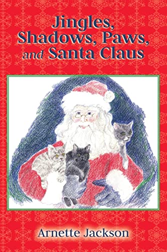 9781499716382: Jingles, Shadows, Paws, and Santa Claus: Jingles' New Adventures