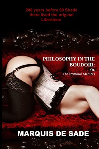 9781499717822: Philosophy in the Boudoir: or, The Immoral Mentors