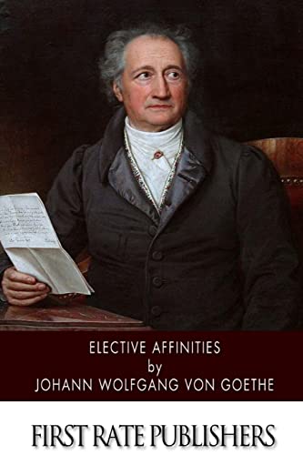 9781499718676: Elective Affinities