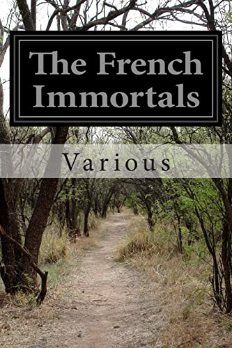 9781499719819: The French Immortals