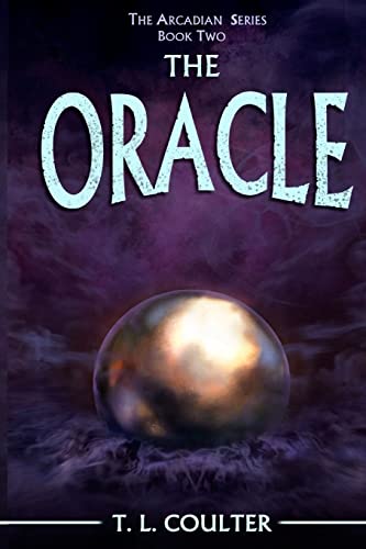 Beispielbild fr The Oracle (The Arcadian Series) (Volume 2) zum Verkauf von PAPER CAVALIER US
