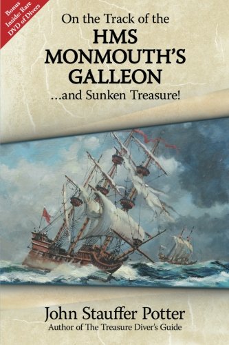 Imagen de archivo de On the Track of the Monmouth's Galleon---and Sunken Treasure a la venta por HPB-Red