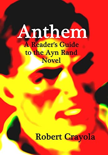 Stock image for Anthem: A Reader's Guide to the Ayn Rand Novel [Soft Cover ] for sale by booksXpress