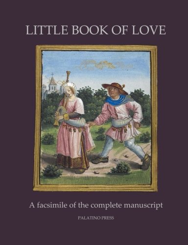 Beispielbild fr Little Book of Love: A Facsimile of the Complete Manuscript zum Verkauf von Revaluation Books