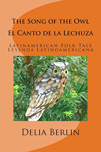 Stock image for The Song of the Owl - El Canto de la Lechuza [Soft Cover ] for sale by booksXpress