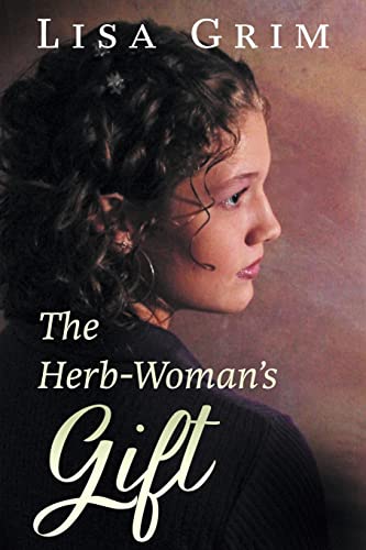 Beispielbild fr The Herb-Woman's Gift zum Verkauf von THE SAINT BOOKSTORE