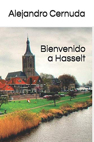 9781499739336: Bienvenido a Hasselt