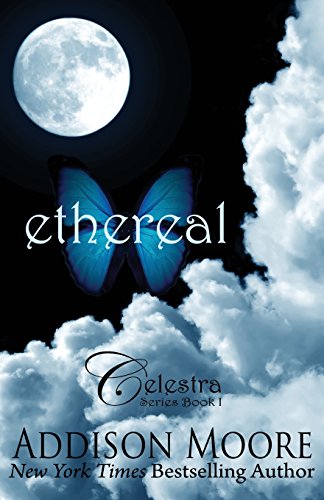 Beispielbild fr Ethereal (Celestra Series Book 1) zum Verkauf von SecondSale