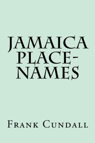 Imagen de archivo de Jamaica Place-Names a la venta por Ergodebooks