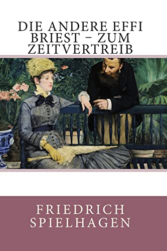 9781499744019: Die andere Effi Briest – Zum Zeitvertreib