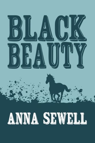 Stock image for Black Beauty: Original and Unabridged (Translate House Classics) for sale by Discover Books