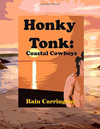 9781499748352: Honky Tonk: Coastal Cowboys: Honky Tonk Book 2