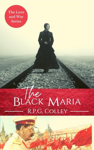 Stock image for The Black Maria (The Love and War Series) for sale by Your Online Bookstore