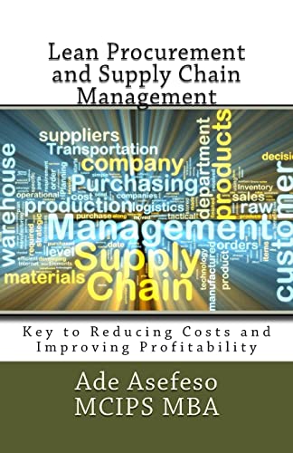 Beispielbild fr Lean Procurement and Supply Chain Management: Key to Reducing Costs and Improving Profitability zum Verkauf von Save With Sam