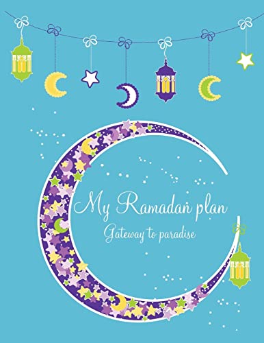 9781499759631: My Ramadan plan (boy version) - Gateway to paradise: Ramadan book for children (boy version)