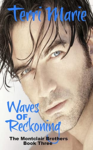 9781499763386: Waves of Reckoning: Volume 3 (The Monclair Brothers)