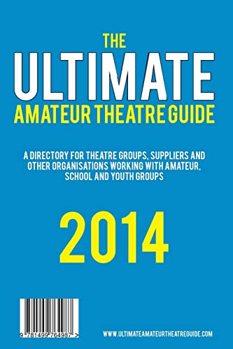 Stock image for Ultimate Amateur Theatre Guide for sale by THE SAINT BOOKSTORE