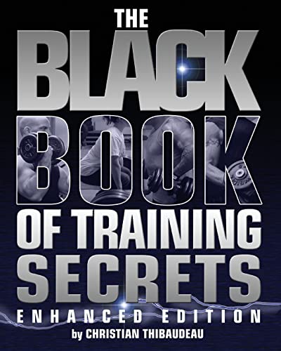 Imagen de archivo de The Black Book of Training Secrets: Enhanced Edition a la venta por Sunshine State Books