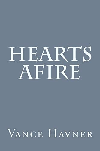 Beispielbild fr Hearts Afire zum Verkauf von ThriftBooks-Dallas