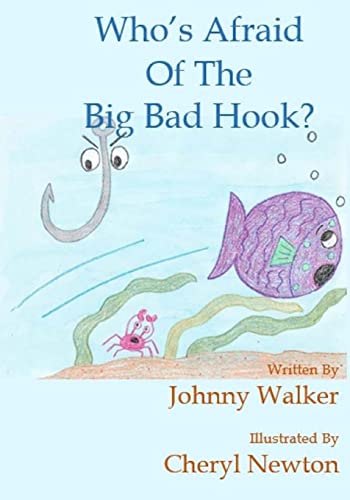 9781499769968: Who's Afraid Of The Big Bad Hook?