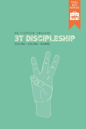 Imagen de archivo de 3-T Discipleship: Touching Teaching Training (TOOL BOX SERIES) a la venta por Revaluation Books