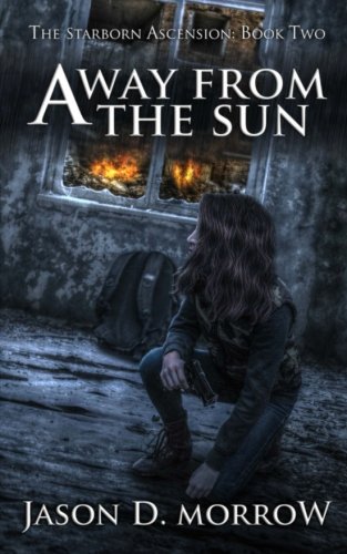 9781499778007: Away From The Sun: The Starborn Ascension: Book Two