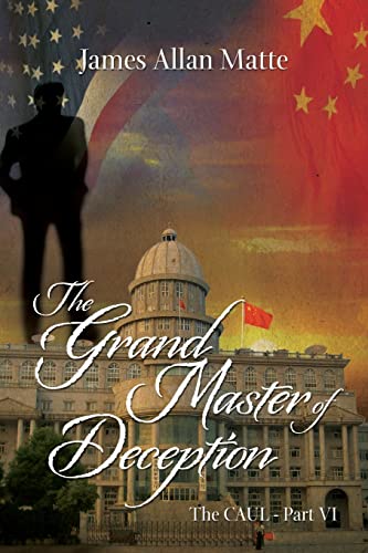 9781499779707: The Grand Master of Deception: The CAUL - Part VI