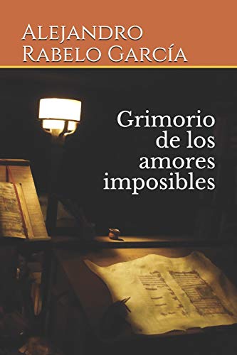 Beispielbild fr Grimorio de los amores imposibles (Spanish Edition) zum Verkauf von Lucky's Textbooks