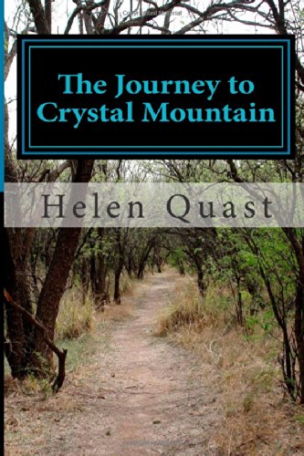9781499784497: The Journey to Crystal Mountain