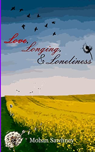 Beispielbild fr Love, Longing & Loneliness zum Verkauf von THE SAINT BOOKSTORE