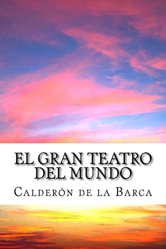 9781499789171: El gran teatro del mundo: El gran mercado del mundo (Spanish Edition)